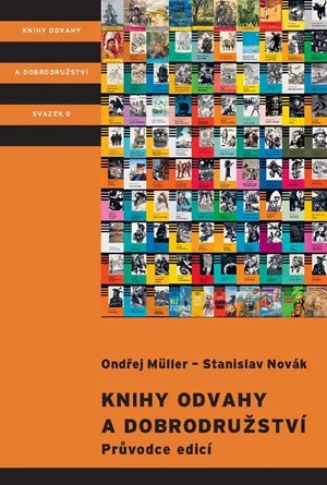 Knihy odvahy a dobrodružství: 70 let edice dobrodružných příběhů
