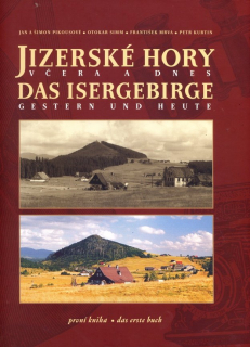 Jizerské hory včera a dnes - první kniha