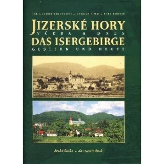 Jizerské hory včera a dnes. Druhá kniha