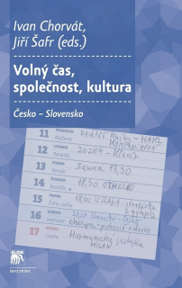 Volný čas, společnost, kultura (Chorvát, Šafr)