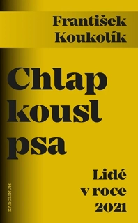 Chlap kousl psa. Lidé v roce 2021 (Koukolík)
