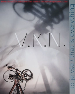 V. K. N. – To je vše / That is everything