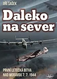 Daleko na sever, První letecká bitva nad Moravou 7. 7. 1944