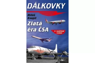 Dálkovky - Zlatá éra ČSA