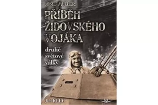 Josef Müller - Příběh židovského vojáka druhé světové války