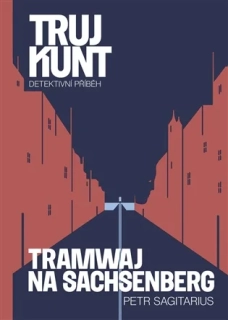 Tramwaj na Sachsenberg: Trujkunt 9