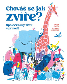 Chováš se jak zvíře? Společenský život